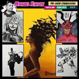 PRE-SHOW COMMISSIONS | MICHAEL HINSON