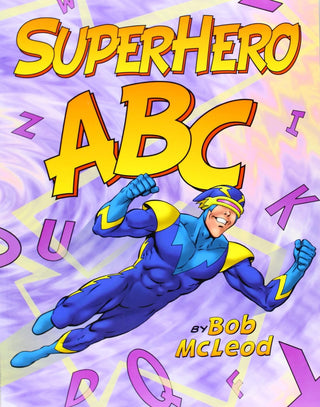 ART BOOK | SUPERHERO ABC by Bob McLeod
