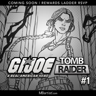 COMIC BOOK, COMING SOON | G.I. JOE: ARAH / TOMB RAIDER: VARIANT EXCLUSIVE by Steven Ahola